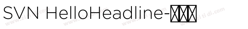 SVN HelloHeadline字体转换